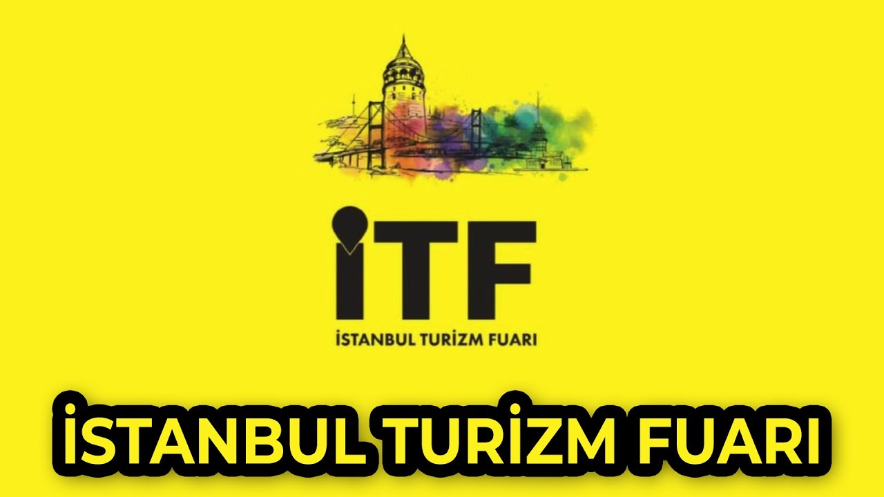 İstanbul Turizm Fuarı yarın kapılarını açıyor