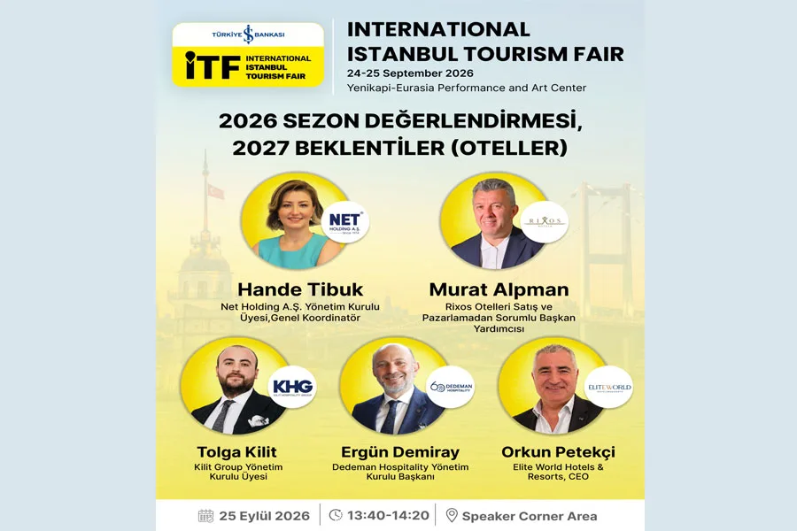 Otel sektörünün liderleri İstanbul Turizm Fuarı’nda buluşacak