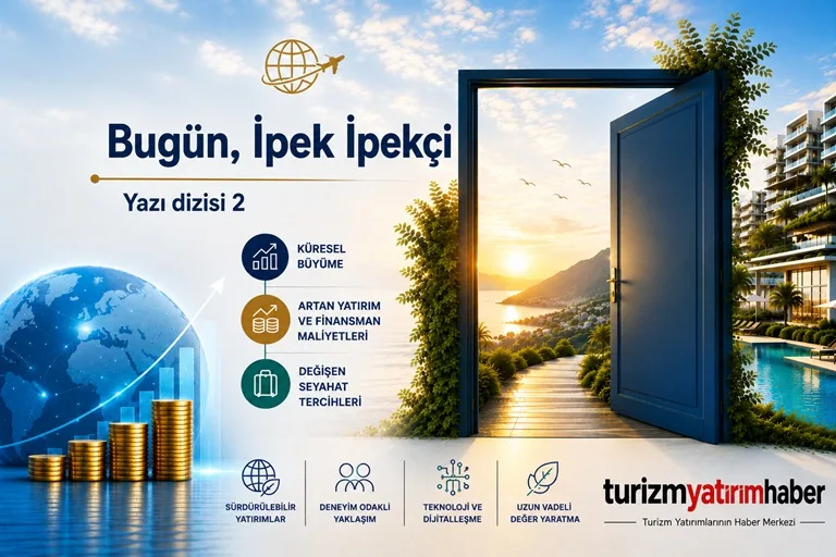 Turizm Yatırımlarında Yeni Dönem 2