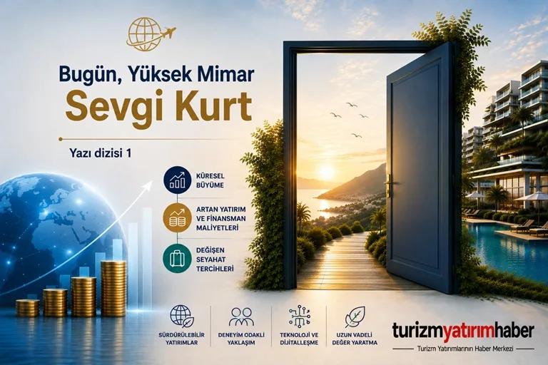 Turizm yatırımlarında yeni bir dönem