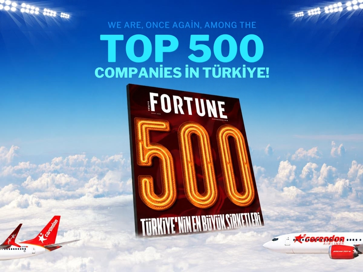 Fortune 500 Türkiye listesinde Corendon Airlines sürprizi