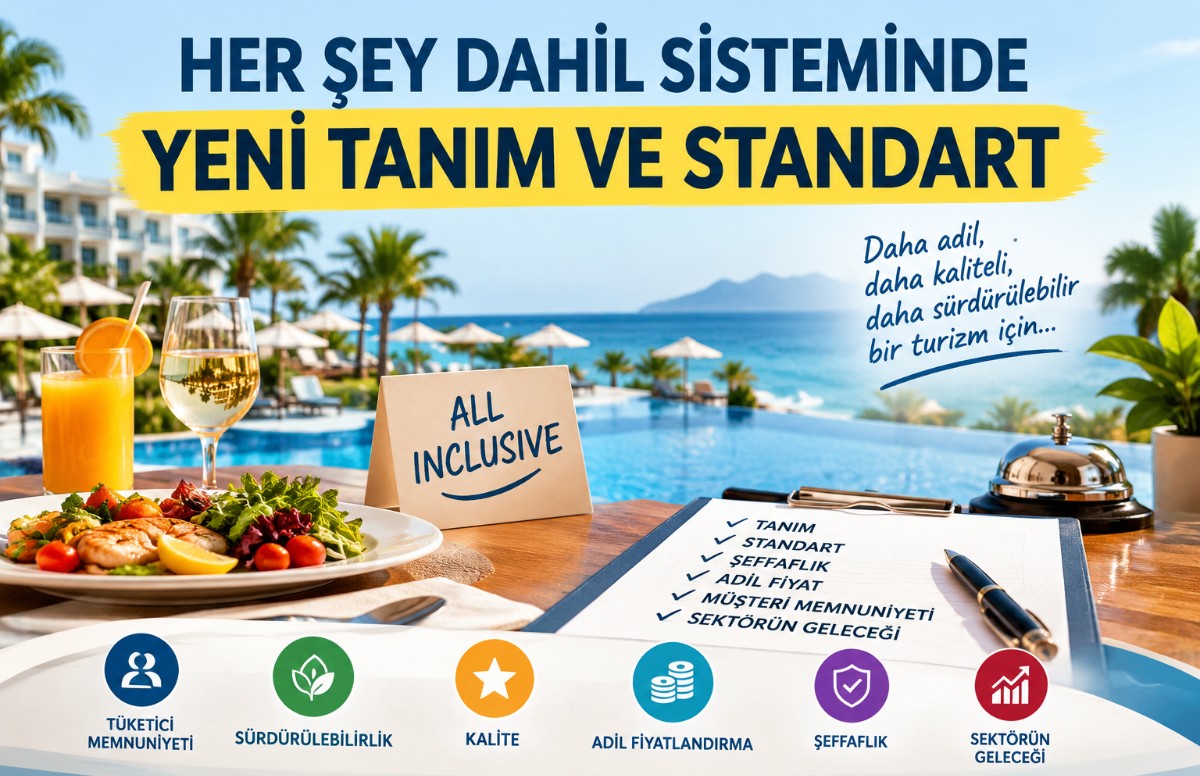 Her şey dahil sisteminde yeni tanım ve standart