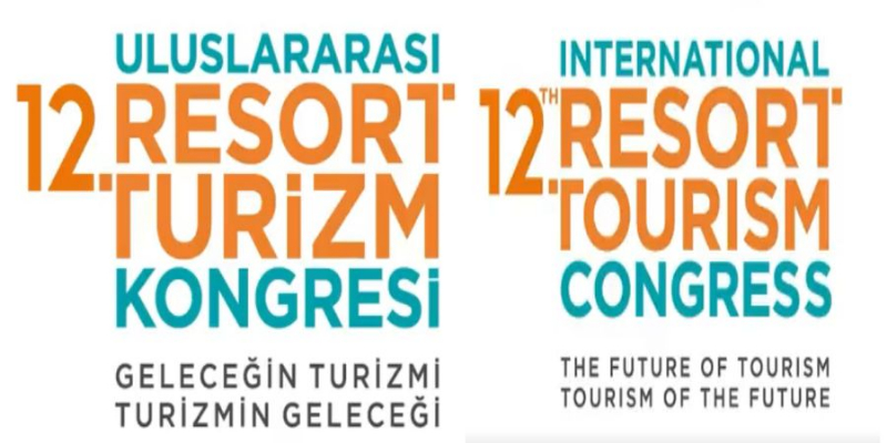 12. Uluslararası Resort Turizm Kongresi başladı