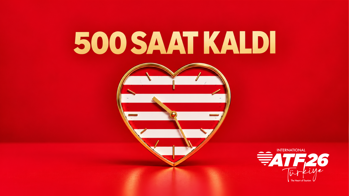 ATF’ye 500 saat kaldı: Turizmin kalbi 8. kez atmaya hazır