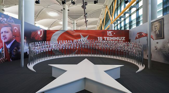 '15 Temmuz Zafer Fotoğrafları' İstanbul Havalimanı'nda
