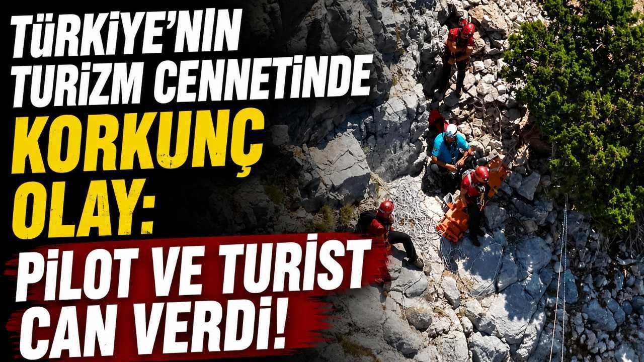 Türkiye'nin turizm cennetinde korkunç olay: Pilot ve turist can verdi!