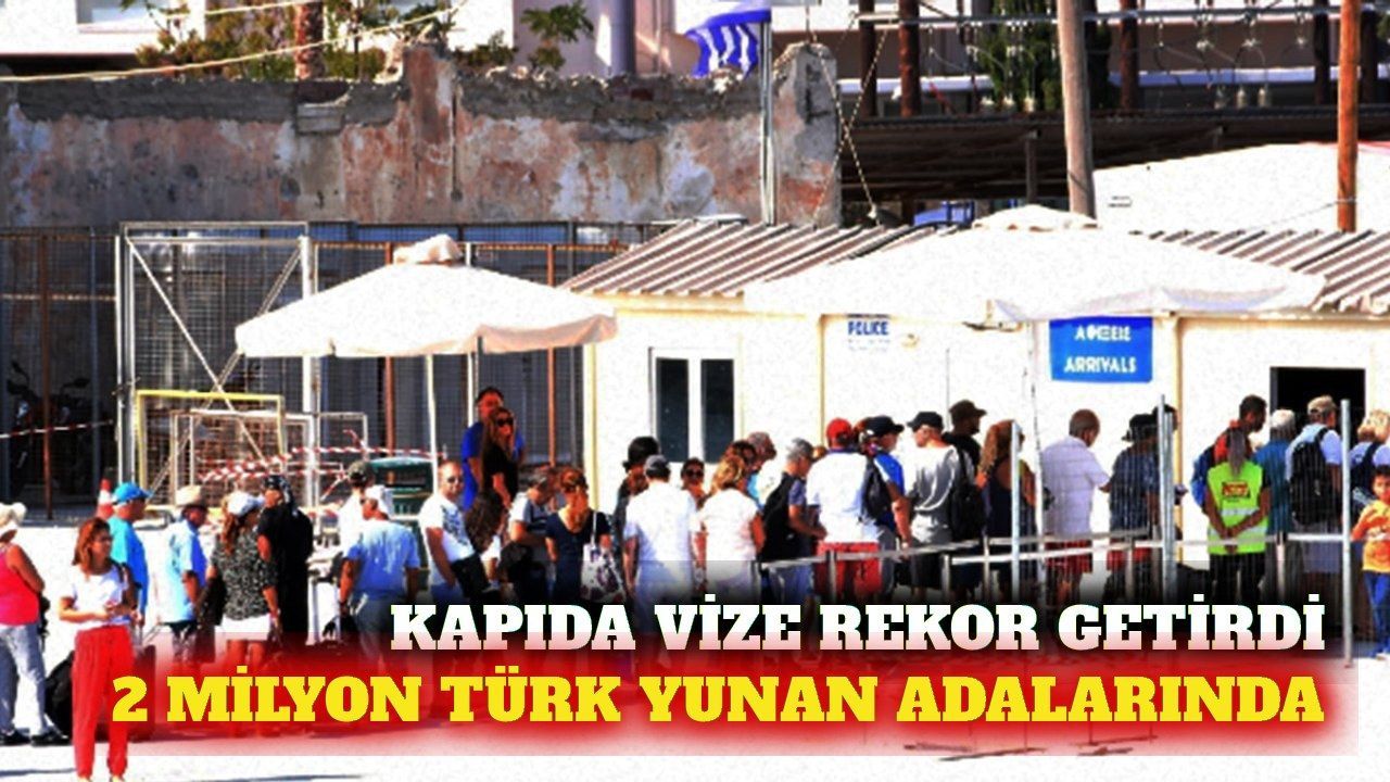 Yunan adalarına giden Türk turist sayısı 2 milyonu aştı