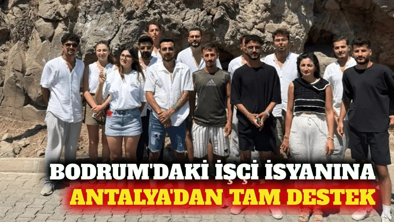Bodrum'da iş bırakan turizm işçilerine Antalya'dan destek