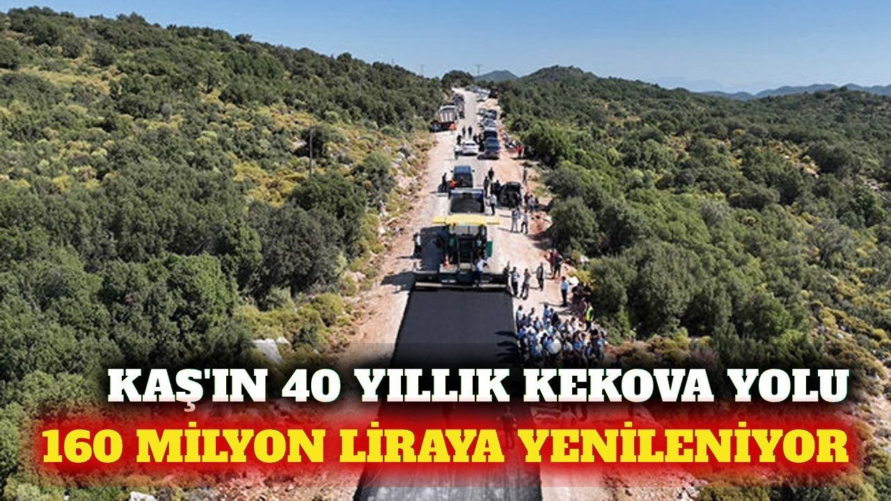 Kaş'ta 40 yıllık Kekova yolu 160 milyon liraya yenileniyor