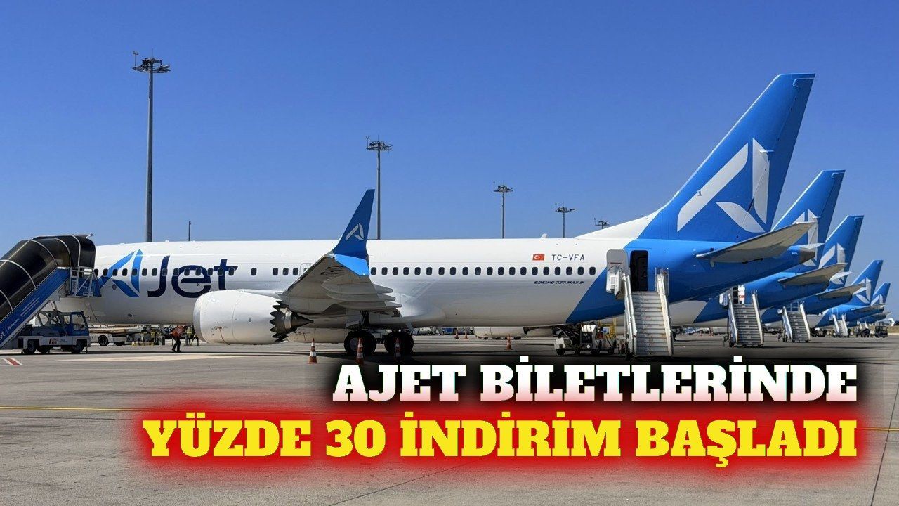 AJet yurt içi uçak biletlerinde yüzde 30 indirim başlattı