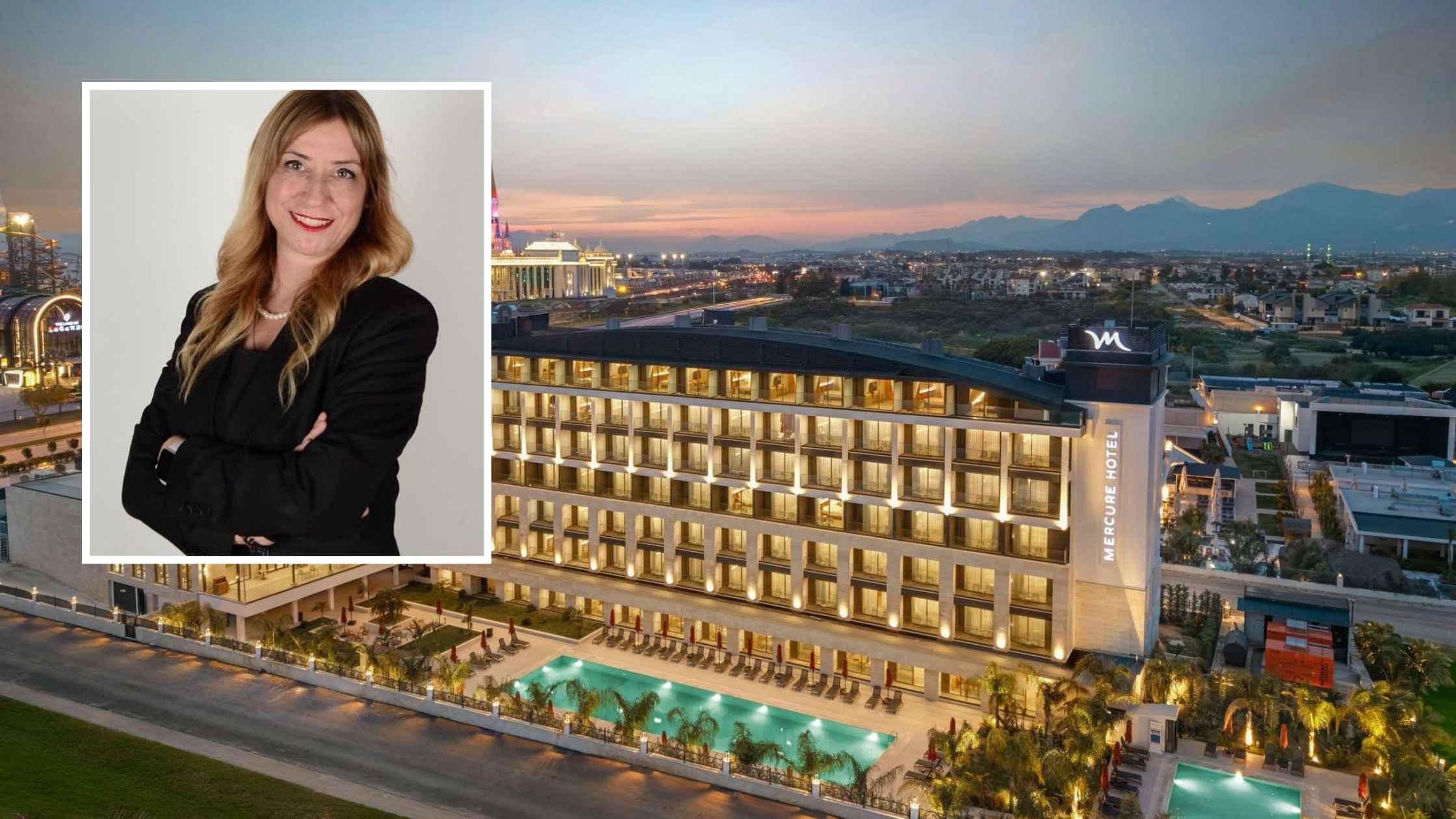 MEHTAP ATKIN | MERCURE ANTALYA BELEK’TE SATIŞ VE PAZARLAMA MÜDÜRÜ OLDU